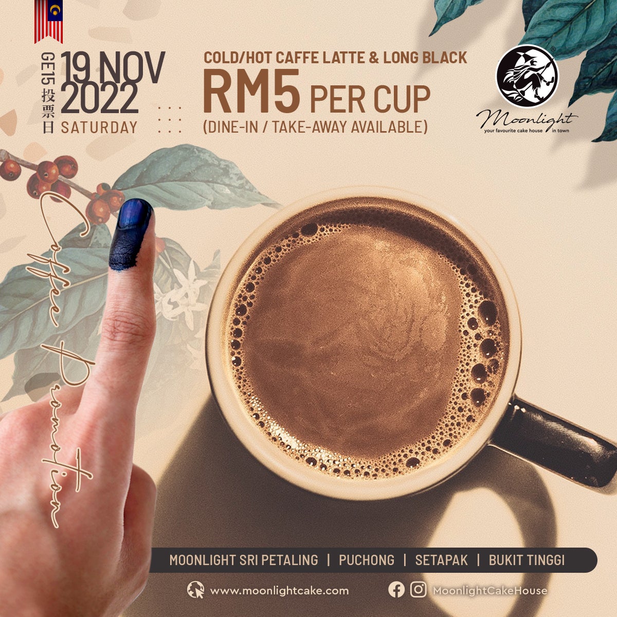 Moonlight Cake House 1119 Voting Day Promotion Rm5 Coffee